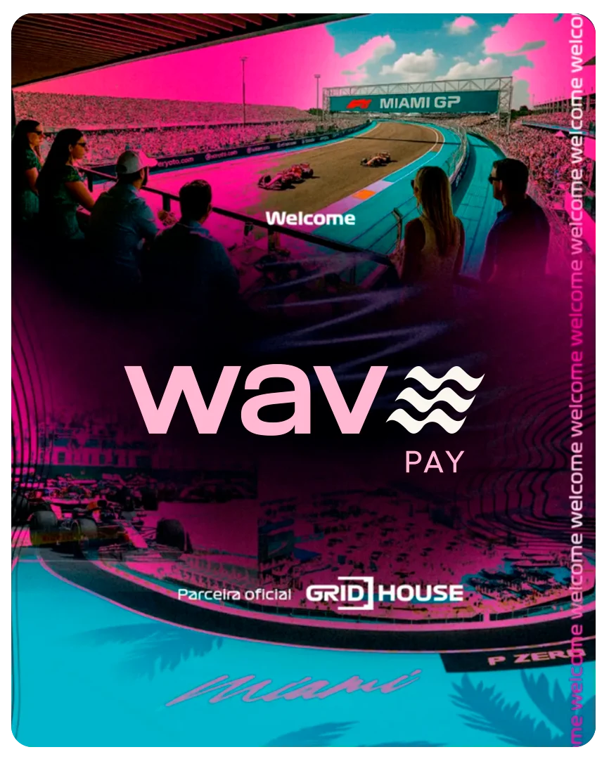 Wav Pay marca presença no GP de Fórmula 1 em Miami